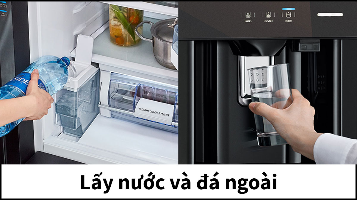 Lấy nước và đá bên ngoài rất tiện lợi